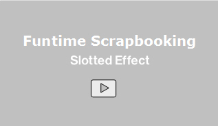 Video slotted effect